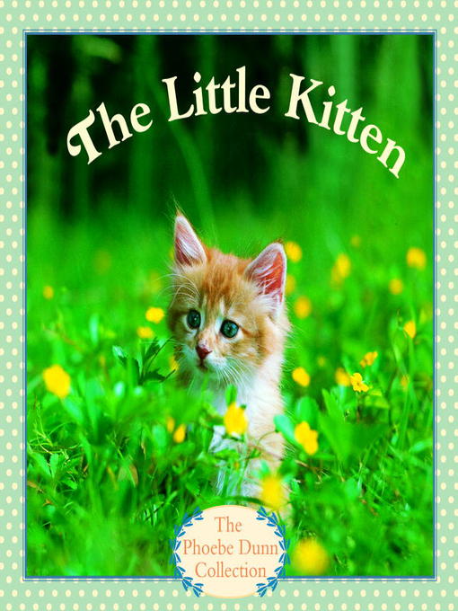 Title details for The Little Kitten by Judy Dunn - Available